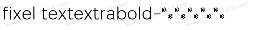 fixel textextrabold字体转换